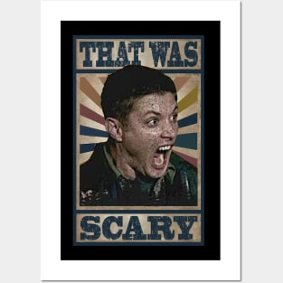 That Was Scary Dean Posters and Art